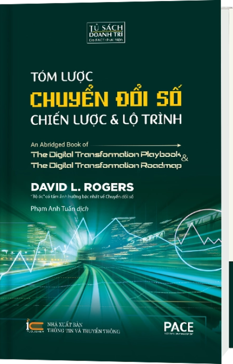 TÓM LƯỢC CHUYỂN ĐỔI SỐ - CHIẾN LƯỢC &amp; LỘ TRÌNH